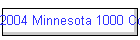 2004 Minnesota 1000 Confirmed Entries