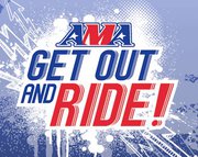 AMA - Get Out and Ride!